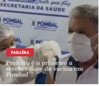 prefeito de pombal Prefeito é o primeiro a receber dose da vacina na Paraíba; Em Natal (RN) foi diferente