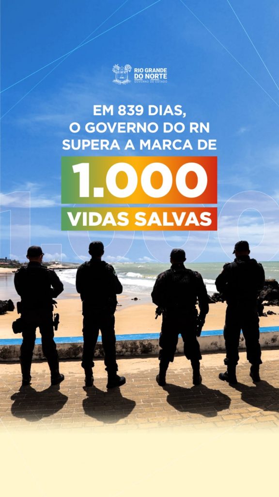 mil vidas Segurança Pública: Governo do RN chega à marca de 1.000 vidas salvas