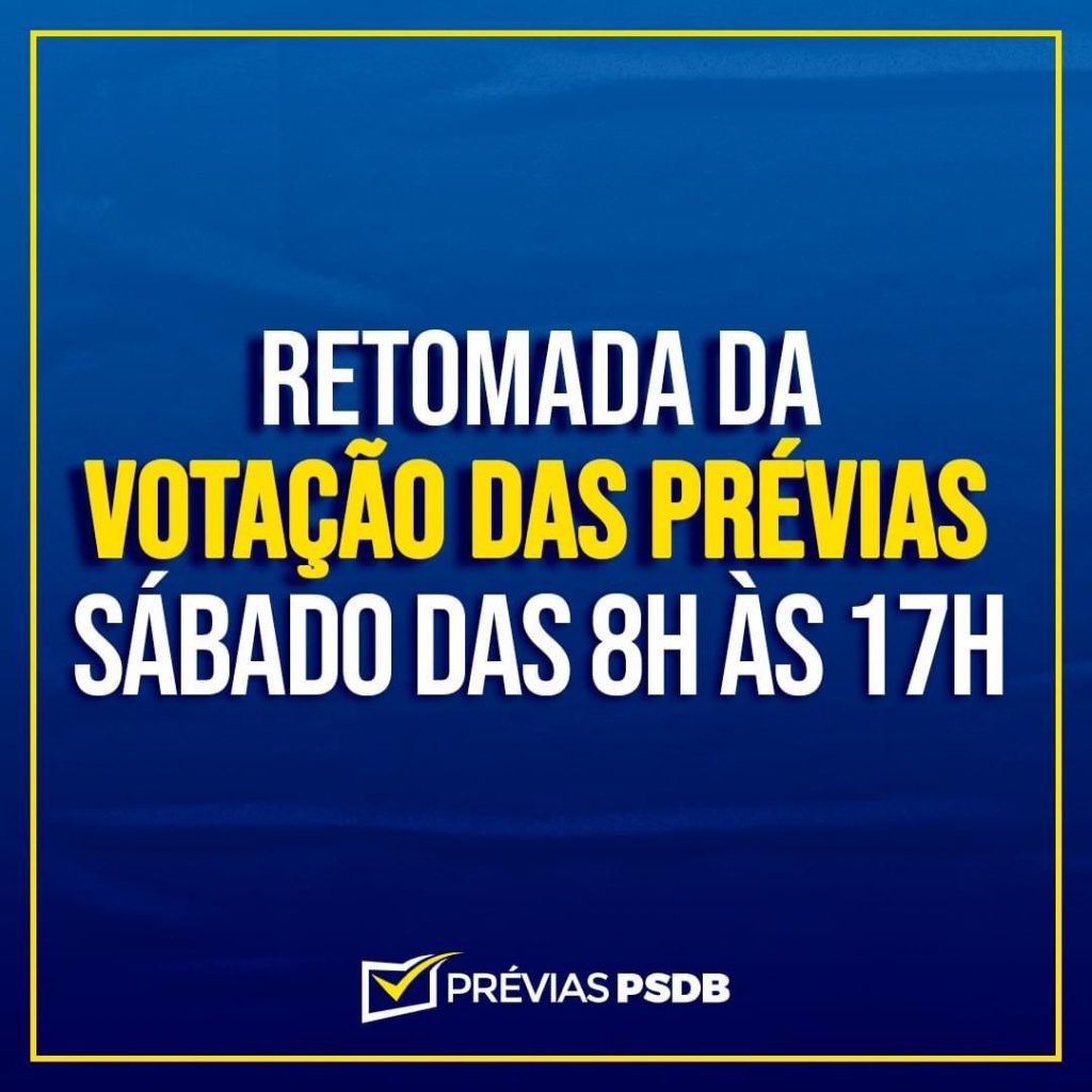 PSDB decide concluir as prévias das 8h ás 17h deste sábado (27)
