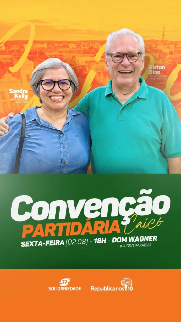 Solidariedade e Republicanos oficializarÃ¡ candidaturas de Sandra Kelly e Airton Dias Ã  Prefeitura de CaicÃ³ nesta sexta-feira(2)