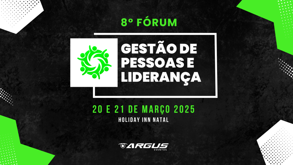 Natal recebe 8Âº FÃ³rum de GestÃ£o de Pessoas e LideranÃ§a nesta quinta e sexta