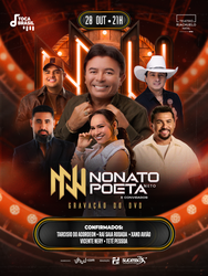Nonato Neto Poeta reúne grandes nomes da música nacional para gravação de DVD no Teatro Riachuelo, em Natal